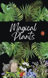 Magical Plants