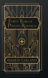 Forty Years of Psychic Research