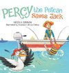 Percy the Pelican Saves Jack