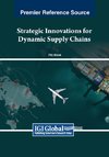 Strategic Innovations for Dynamic Supply Chains