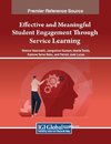 Effective and Meaningful Student Engagement Through Service Learning