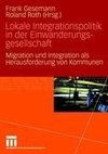 Lokale Integrationspolitik in der Einwanderungsgesellschaft