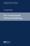 Die zweipersonale Patronatserklärung