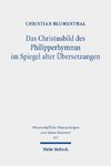 Das Christusbild des Philipperhymnus im Spiegel alter Übersetzungen