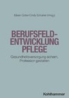 Berufsfeldentwicklung Pflege