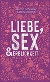 Liebe, Sex und Erblichkeit