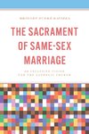 The Sacrament of Same-Sex Marriage