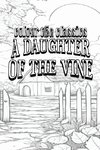 A Daughter of the Vine