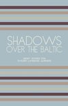 Shadows Over The Baltic