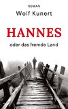 Hannes oder Das fremde Land