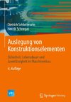 Auslegung von Konstruktionselementen