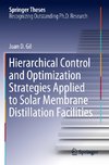 Hierarchical Control and Optimization Strategies Applied to Solar Membrane Distillation Facilities