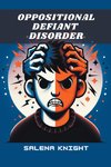 Oppositional Defiant Disorder