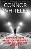 Bettie Private Investigator Short Story Collection Volume 3