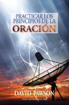 Practicar los Principios de la Oración