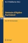 Séminaire d'Algèbre Paul Dubreil