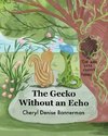 The Gecko Without an Echo