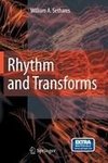 Rhythm and Transforms