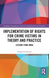 Implementation of Rights for Crime Victims in Theory and Practice