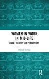 Women in Work in Mid-Life