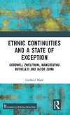 Ethnic Continuities and a State of Exception