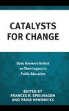 Catalysts for Change