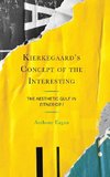 Kierkegaard's Concept of the Interesting