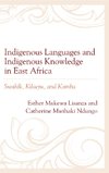 Indigenous Languages and Indigenous Knowledge in East Africa