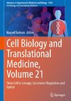 Cell Biology and Translational Medicine, Volume 21