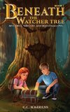 Beneath the Watcher Tree