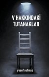 V Hakk¿ndaki Tutanaklar