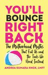 You'll Bounce Right Back