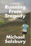 Running From Tragedy