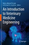 An Introduction to Veterinary Medicine Engineering