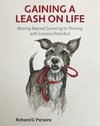 Gaining a Leash on Life