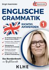 Englische Grammatik richtig anwenden - Teil 1: Englische Zeiten in der Praxis