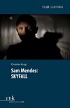 Sam Mendes: SKYFALL