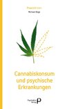 Cannabiskonsum und psychische Erkrankungen