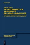 Transzendentale Argumente bei Hegel und Fichte