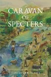 Caravan of Specters