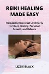 REIKI HEALING MADE EASY