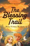 The Blessing Trail