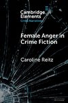 Female Anger in Crime Fiction