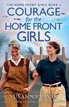 Courage for the Home Front Girls