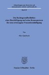 Das Rechtsgrundbedürfnis einer Beschäftigung und seine Konsequenzen für eine erzwungene Prozessbeschäftigung.