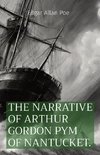 THE NARRATIVE OF ARTHUR GORDON PYM OF NANTUCKET.