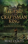 The Legend of the Craftsman King