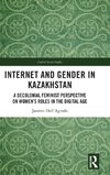 Internet and Gender in Kazakhstan