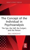 The Concept of the Individual in Psychoanalysis