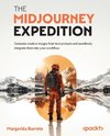 The Midjourney Expedition